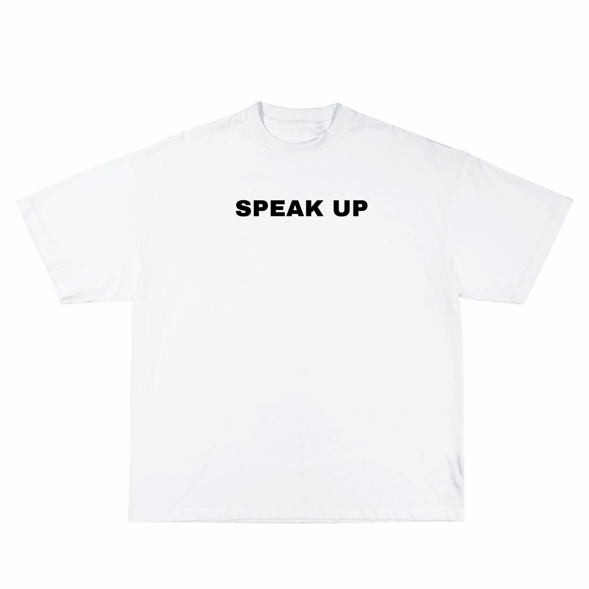 SPEAK UP